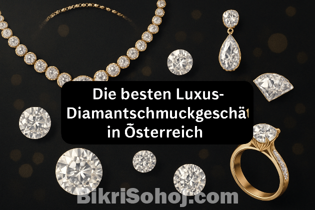 Bestes Luxus-Diamantschmuckgeschäft in Österreich bikrisohoj